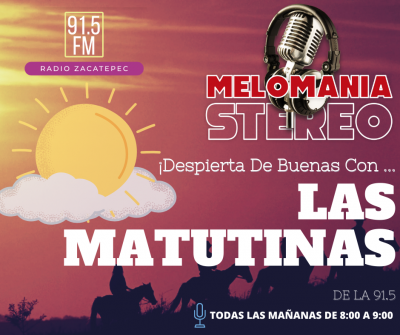 LAS MATUTINAS